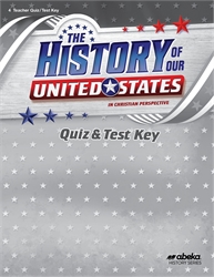 History of Our United States - Test/Quiz Key