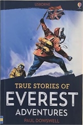 Usborne True Stories of Everest Adventures