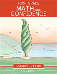 First Grade Math with Confidence Instructor Guide (Math with Confidence, 5)