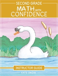 Second Grade Math With Confidence Instructor Guide