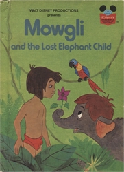 Mowgli and the Lost Elephant Child