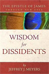 Wisdom for Dissidents