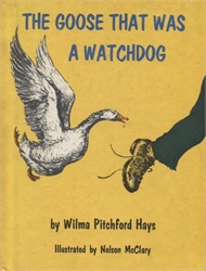 Goose That Was a Watchdog