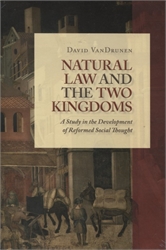 Natural Law and the Two Kingdoms