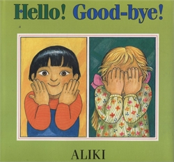 Hello! Good-bye!