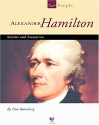 Alexander Hamilton: Soldier and Statesman