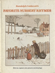 Randolph Caldecott's Favorite Nursery Rhymes