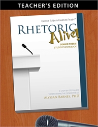 Rhetoric Alive! Senior Thesis Teacher