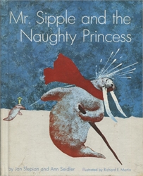 Mr. Sipple and the Naughty Princess