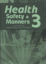 Health, Safety and Manners 3 - Answer Key (really old)