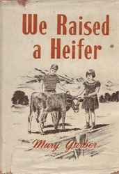 We Raised a Heifer