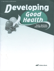 Developing Good Health - Test/Quiz Book (really old)