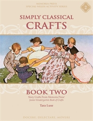 Simply Classical Crafts Book Two