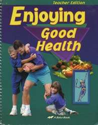 Enjoying Good Health - Teacher Edition (really old)
