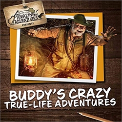 Buddy's Crazy True-Life Adventures