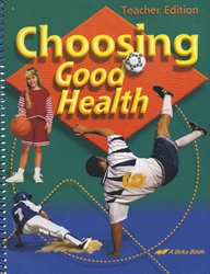 Choosing Good Health - Teacher Edition (old)