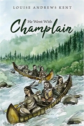 He Went with Champlain
