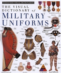 DK Eyewitness Visual Dictionary of Military Uniforms