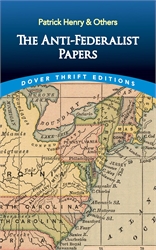 Anti-Federalist Papers and the Constitutional Convention Debates