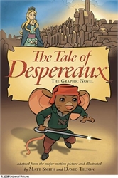 Tale of Despereaux: The Graphic Novel