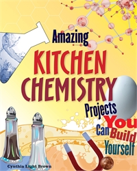 Amazing Kitchen Chemistry