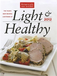 America's Test Kitchen Light & Healthy 2012