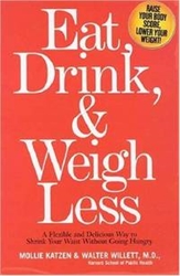 Eat, Drink, & Weigh Less