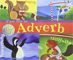 If You Were an Adverb (Word Fun)