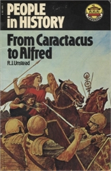 People in History From Caractacus to Alfred