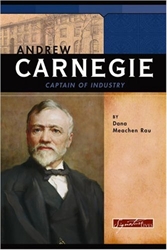 Andrew Carnegie: Captain of Industry
