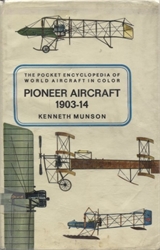 Pioneer Aircraft 1903-14