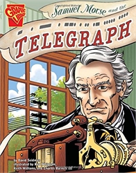 Samuel Morse and the Telegraph