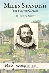 Miles Standish: The Puritan Captain