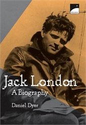Jack London: A Biography