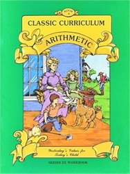 Classic Curriculum Arithmetic Series 3, Book 4