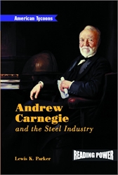 Andrew Carnegie and the Steel Industry