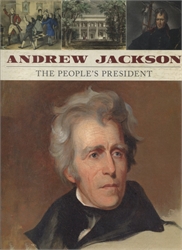 Andrew Jackson: The People's President