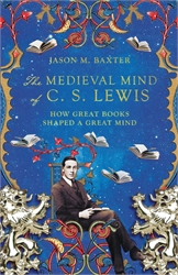 Medieval Mind of C. S. Lewis