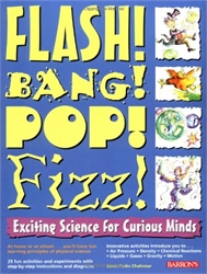 Flash! Bang! Pop! Fizz!
