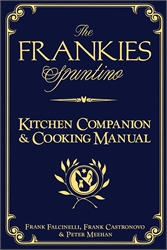 Frankies Spuntino Kitchen Companion & Cooking Manual