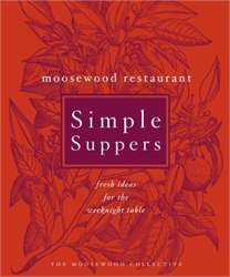 Moosewood Restaurant Simple Suppers