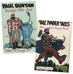 Paul Bunyan Swings His Axe and Tall Timber Tales set