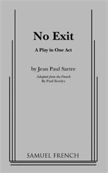 No Exit: A Play in One Act