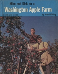 Mike and Dick on a Washington Apple Farm