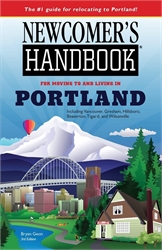 Newcomer's Handbook for Moving To and Living In Portland