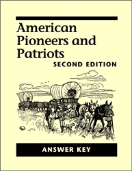 American Pioneers and Patriots - Answer Key