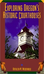 Exploring Oregon's Historic Courthouses