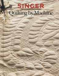 Singer Quilting by Machine