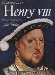 All Color Book of Henry VIII