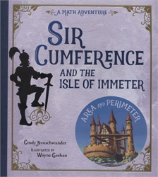 Sir Cumference and the Isle of Immeter